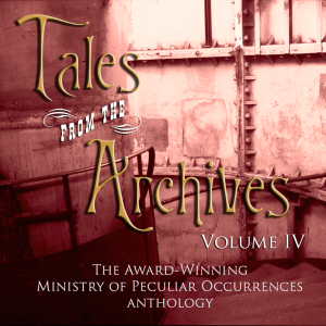 Tales from the Archives - Volume Four