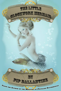 The Little Clockwork Mermaid
